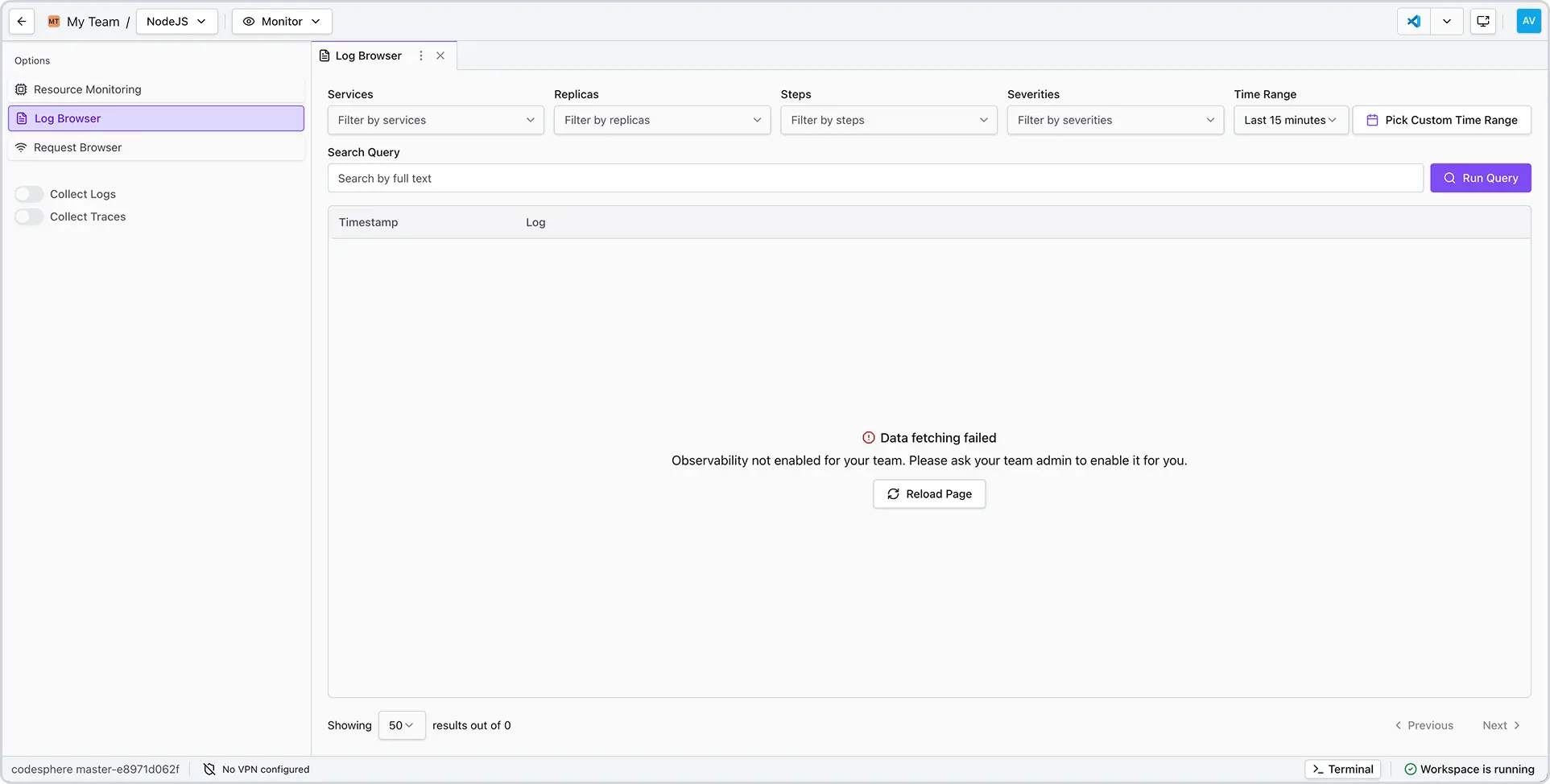 Log Browser, Monitoring nicht aktiviert
