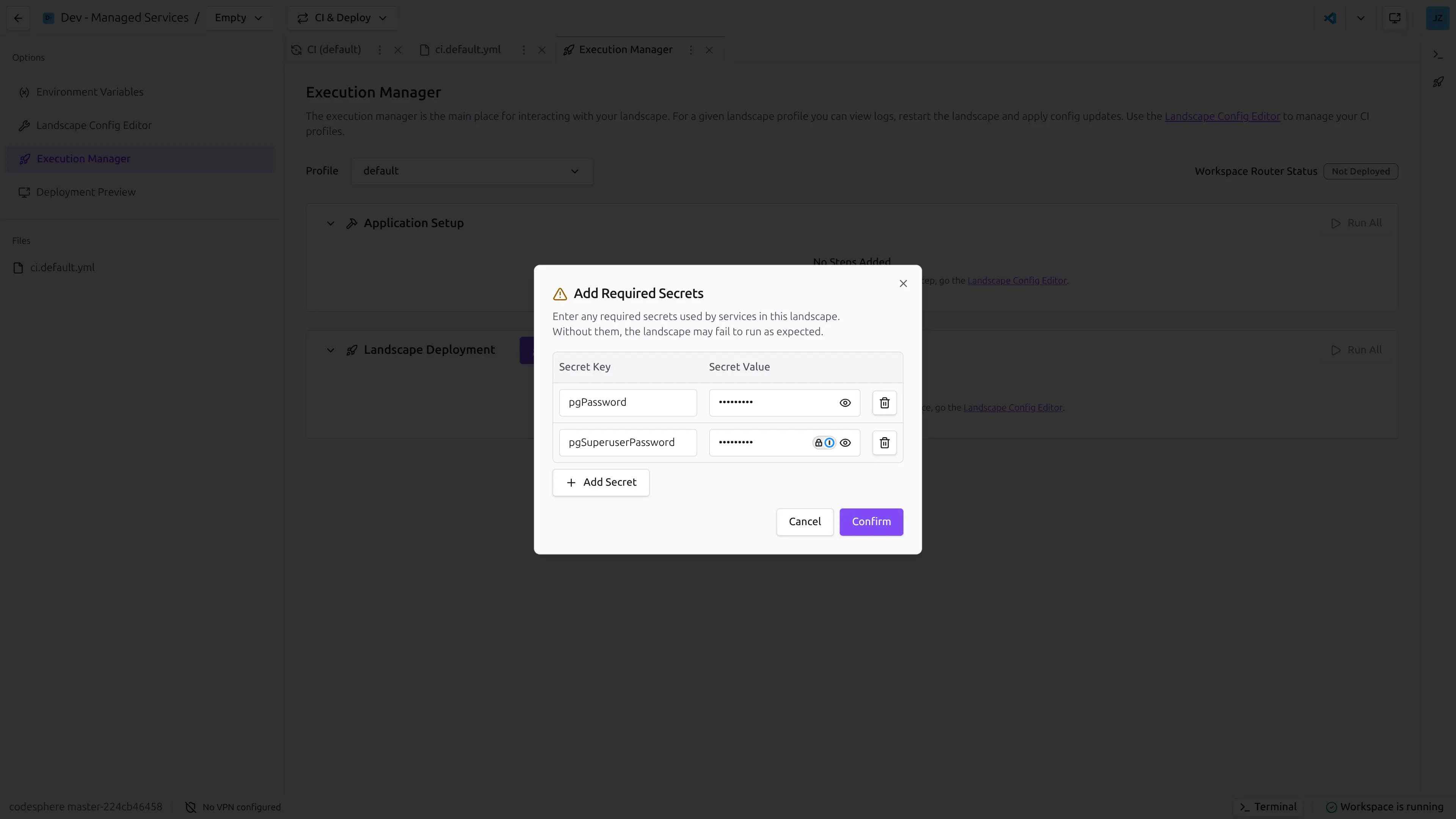 Dialog zur Eingabe von Secrets, mit dem während des Deployments erforderliche Service-Secrets angegeben werden.
